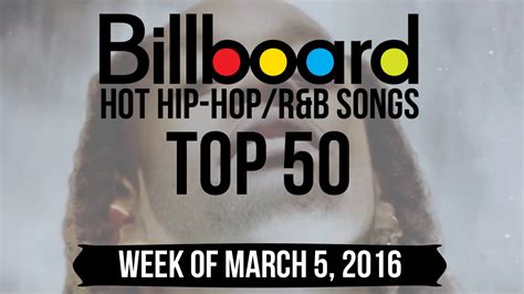 Top 50 - Billboard Hip-Hop/R&B Songs | Week of March 5, 2016 | Charts - YouTube