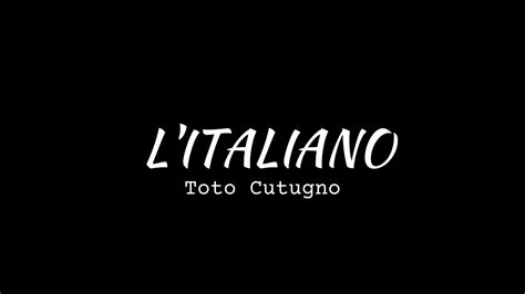 Toto Cutugno - L'Italiano lyrics - YouTube