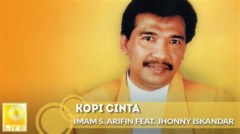 Imam S. Arifin feat. Jhonny Iskandar - Kopi Cinta (Official Audio) - YouTube