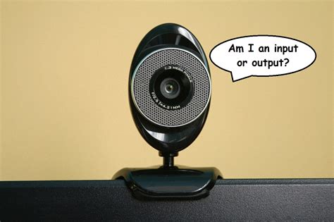 Is a webcam an input or output device? - Electronic Guidebook