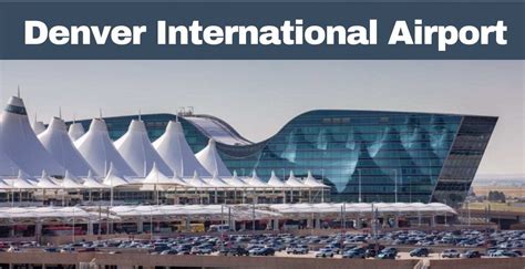 Denver International Airport (DEN), Terminals, Map & Parking Guide