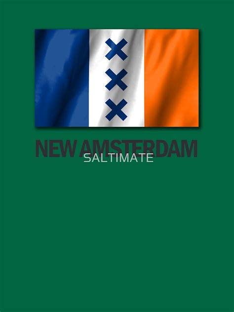 "Flag New Amsterdam Now!" T-shirt for Sale by SALTIMATE | Redbubble | amsterdam t-shirts - new ...