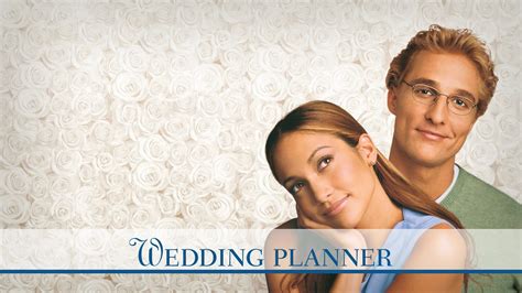 The Wedding Planner (2001) - AZ Movies