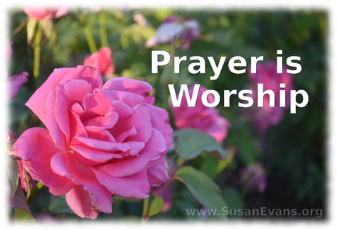 Prayer is Worship - Susan's Homeschool Blog Susan's Homeschool Blog