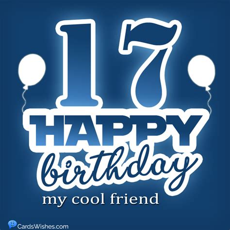 Happy 17th Birthday | Astonishing Wishes for 17-Year-Olds