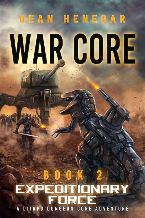 Expeditionary Force (War Core #2) by Dean Henegar | Goodreads