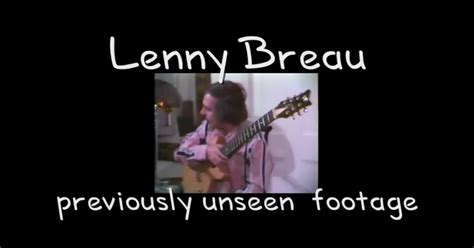 Undiscovered video footage of Lenny Breau - Watch now!