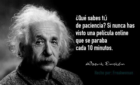 El mismísimo Albert Einstein - Meme subido por freakwoman :) Memedroid