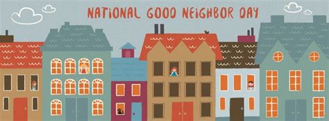 National Good Neighbor Day