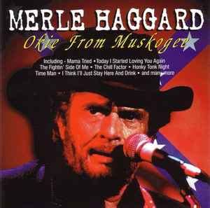 Merle Haggard - Okie From Muskogee | Releases | Discogs