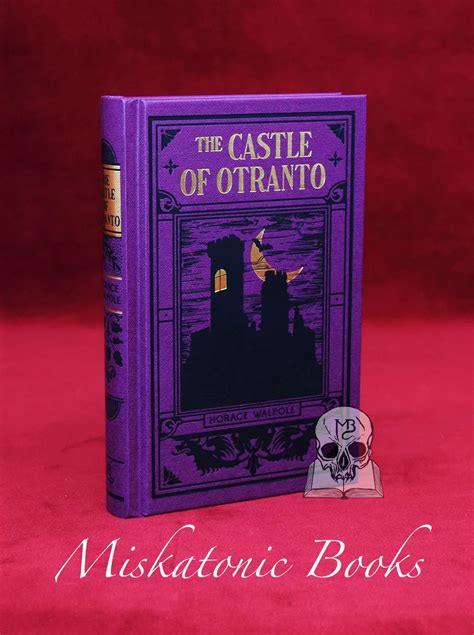 THE CASTLE OF OTRANTO by Horace Walpole (Hardcover First Edition ...