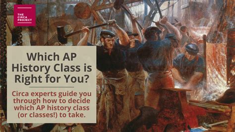 How to Decide which AP History Class(es) to Take — Circa Project