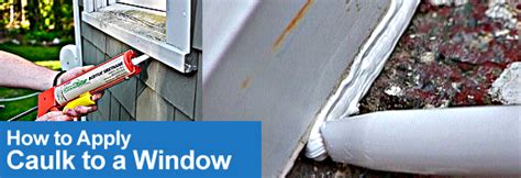 How to apply Caulk to a window