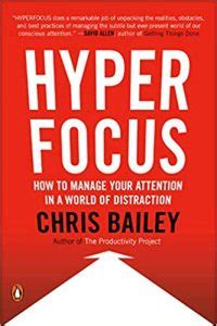 Hyperfocus by Chris Bailey: Summary and Lessons - Dan Silvestre