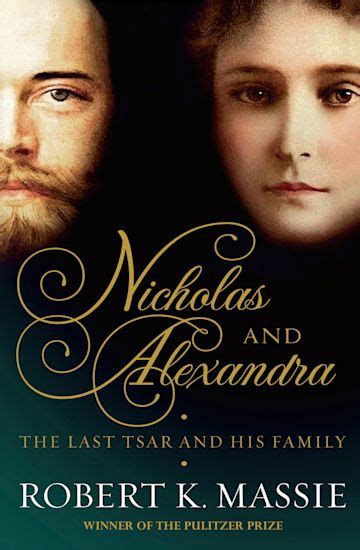 Nicholas and Alexandra: The Last Tsar and his Family: Great Lives Robert K. Massie Apollo