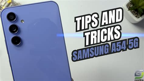 Top 10 Tips and Tricks Samsung Galaxy A54 5G you need know - GSM FULL INFO