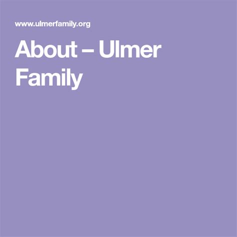 About – Ulmer Family | Geneology, Family tree, Family