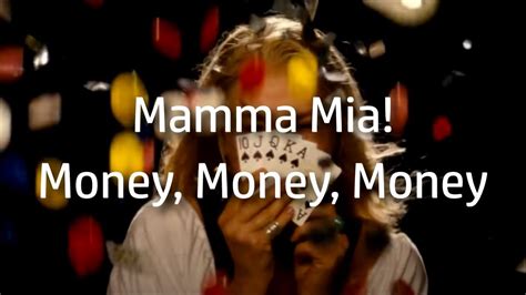 Mamma Mia! | Money, Money, Money {lyrics} - YouTube