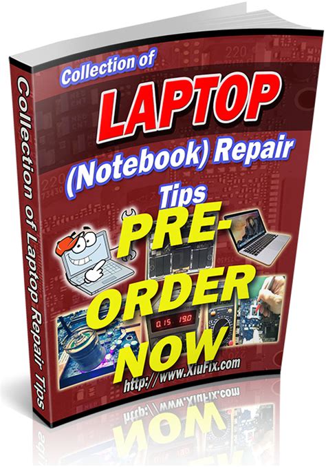 Collection of Laptop Repair Tips ebook - XiuFix.com- The Platform to Learn from Electronic ...