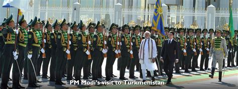 PM Modi’s visit to Turkmenistan