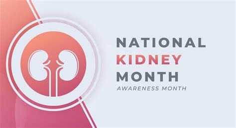 Premium Vector | Happy National Kidney Month Vector Design Illustration for Background Poster ...