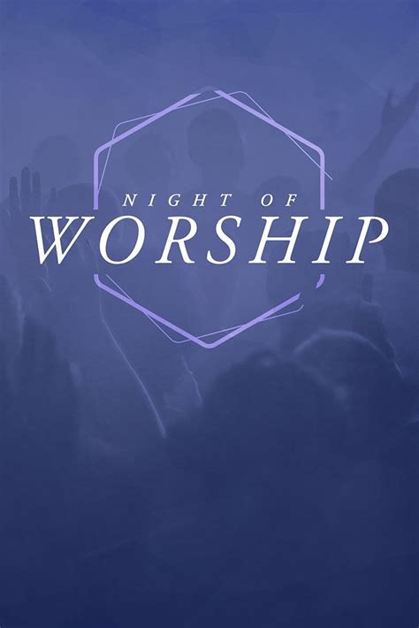 Night of worship – Artofit