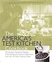 The America's Test Kitchen Cookbook by Cook's Illustrated Magazine