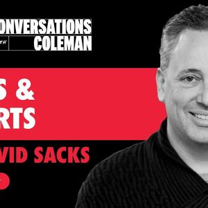 Elites & Experts with David Sacks | podcast episode by Coleman Hughes ...