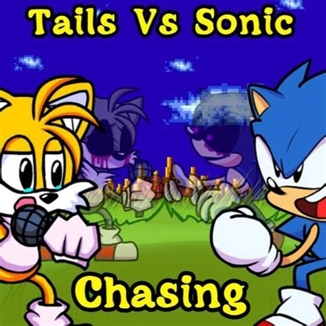 Listen to playlists featuring FNF | Tails Vs Sonic | Chasing | Tails.EXE Vs Sonic.EXE by Cxrlos ...