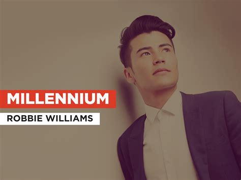 Prime Video: Millennium in the Style of Robbie Williams