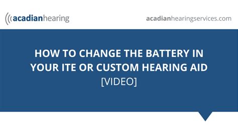 How to Change Hearing Aid Battery Of An ITE or Custom Device