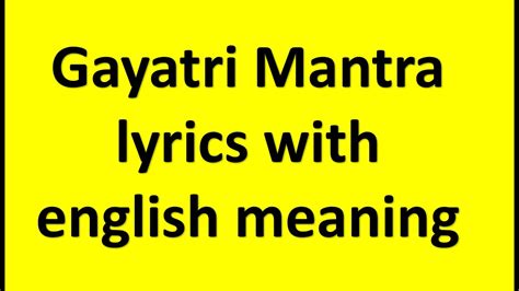 gayatri mantra lyrics with english meaning - YouTube