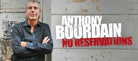 Anthony Bourdain: No Reservations