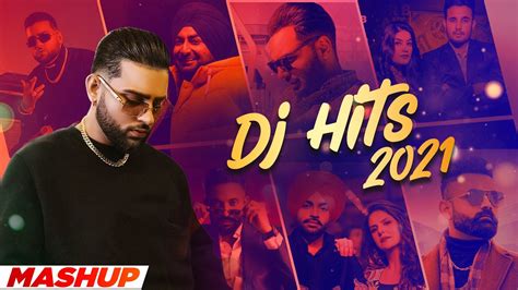 DJ Hits 2021 | Latest Punjabi Songs 2021 | New Punjabi Songs 2021 ...