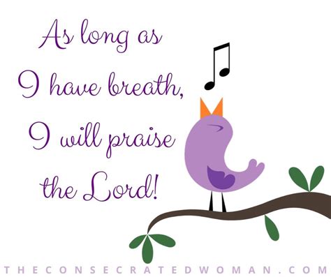 sing praises | The Consecrated Woman