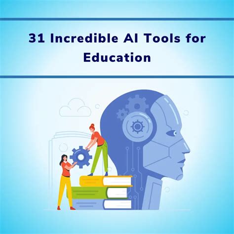 Top 31 AI EdTech Tools That Are Changing Education in 2025