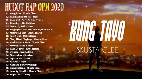 Hugot Rap Love Song OPM 2020: Yayoi,420 Soldierz,Skusta Clee,Still One Joshua Mari - YouTube