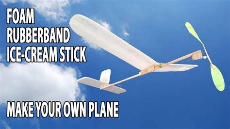 How to Make Easy Foam Airplane with Ice Cream Sticks, and Rubber-band - No Balsa Wood, No TAN ...