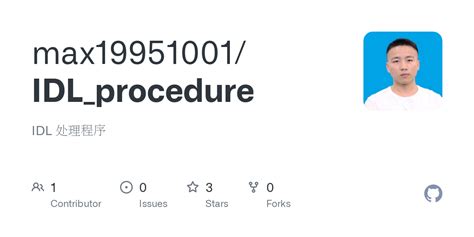 GitHub - max19951001/IDL_procedure: IDL 处理程序