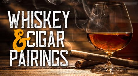 Whiskey & Cigar Pairings - Spec's Wines, Spirits & Finer Foods