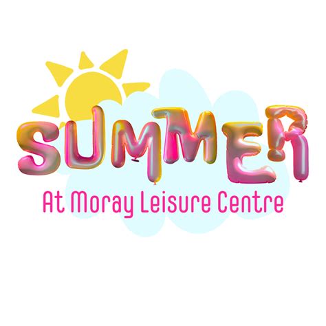 Summer at Moray Leisure Centre - Moray Leisure Centre