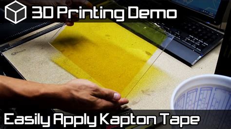 3D Printing Tutorial - How to Apply Kapton Tape (The Easy Way) - Fix For Bubbles on Your Print ...