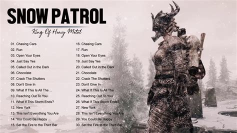 Snow Patrol Greatest Hits Full Album - Best Songs Of Snow Patrol ...