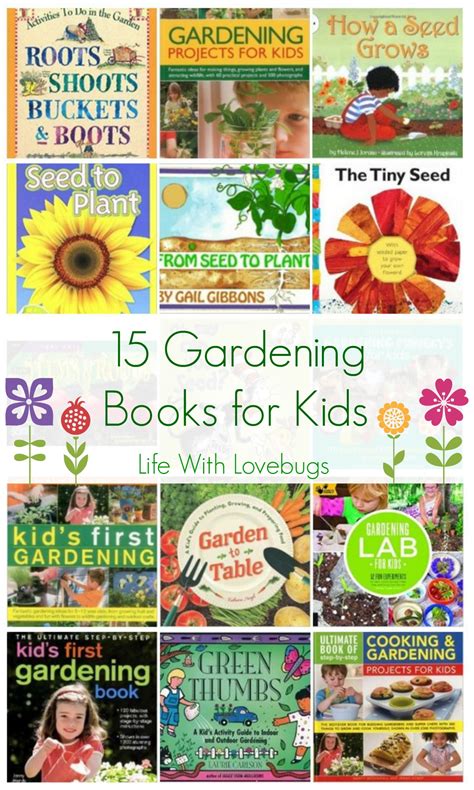 15 Gardening Books for Kids - Life With Lovebugs