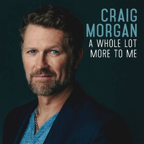 Craig Morgan Releases New Music From Upcoming Album