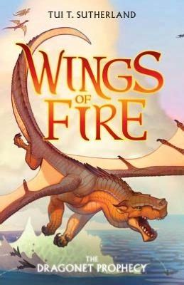 The Dragonet Prophecy (Wings of Fire, #1) by Tui T. Sutherland ...