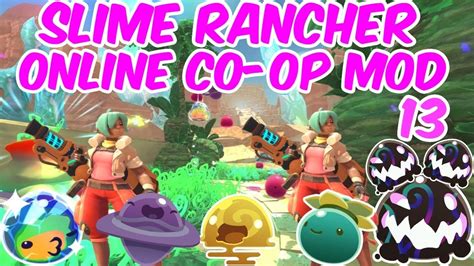 Slime rancher mod multiplayer - constructionsaad