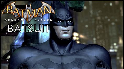 Batman: Arkham City - Arkham Asylum Batsuit - YouTube