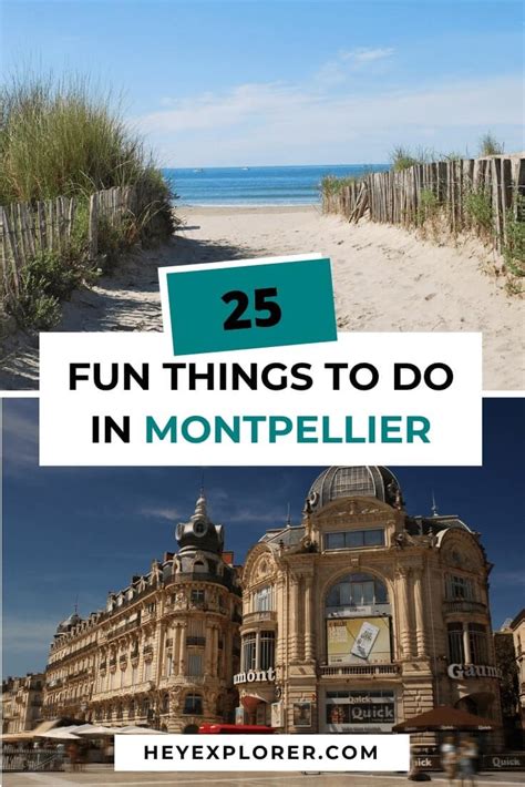 25 Fun Things to Do in Montpellier