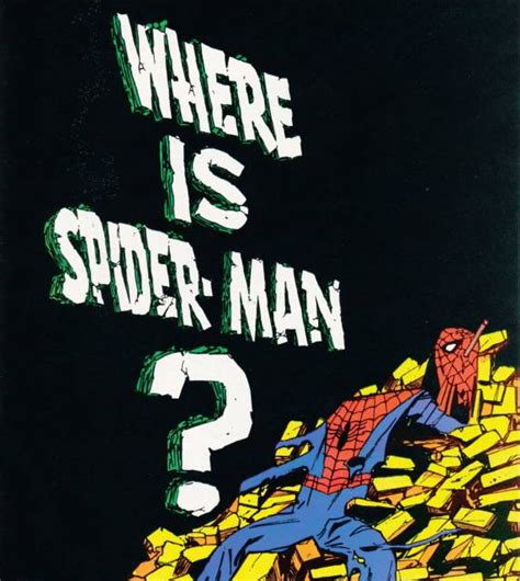 "Spider-Man" Missing in Action (Story Arc) - Comic Vine